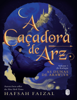 A Caçadora de Arz - Hafsah Faizal.epub